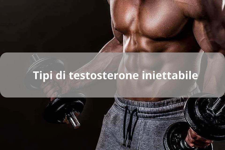 еipi di testosterone iniettabile